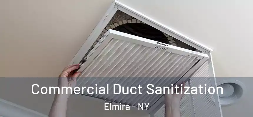  Commercial Duct Sanitization Elmira - NY