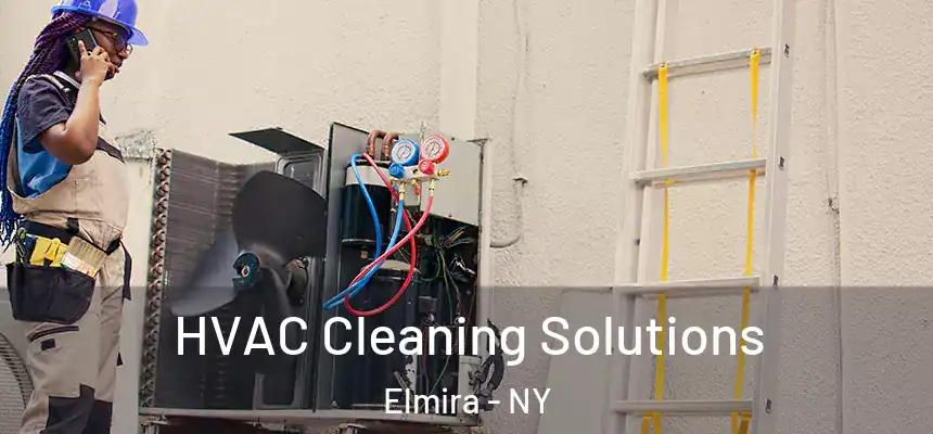  HVAC Cleaning Solutions Elmira - NY